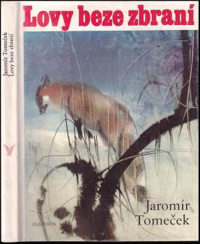 Lovy beze zbraní