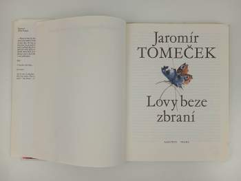 Jaromír Tomeček: Lovy beze zbraní