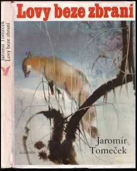 Lovy beze zbraní
