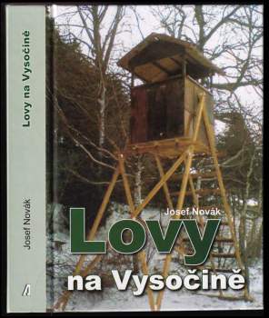 Josef Novák: Lovy na Vysočině