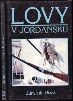 Jaromír Hoza: Lovy v Jordánsku