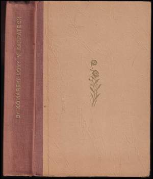 Julius Komárek: Lovy v Karpatech