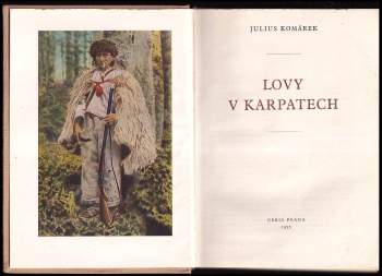 Julius Komárek: Lovy v Karpatech