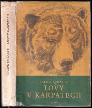 Lovy v Karpatech - Julius Komárek (1960, Orbis) - ID: 763819