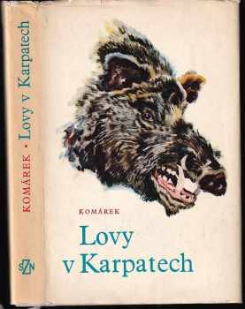 Julius Komárek: Lovy v Karpatech