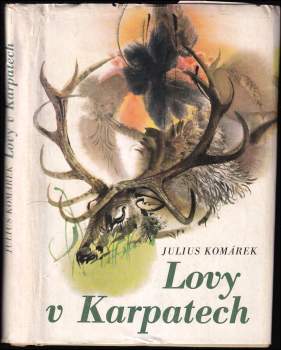 Julius Komárek: Lovy v Karpatech