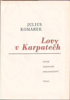 Julius Komárek: Lovy v Karpatech
