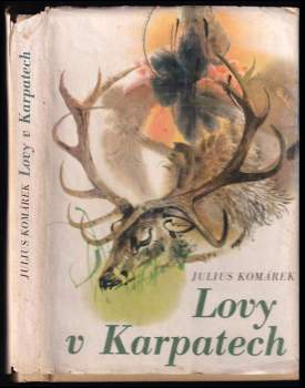 Julius Komárek: Lovy v Karpatech