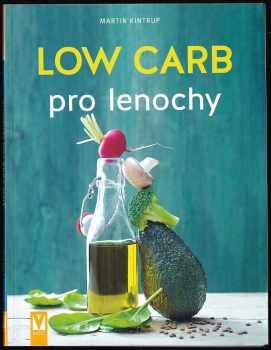 Martin Kintrup: Low carb pro lenochy