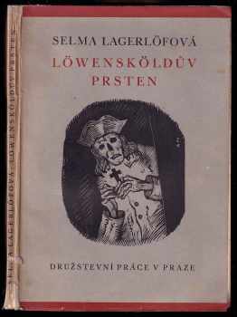 Löwensköldův prsten : román - Selma Lagerlöf (1935, Družstevní práce) - ID: 239824