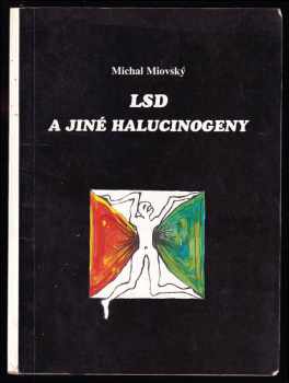 LSD a jiné halucinogeny