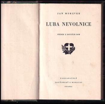 Jan Morávek: Luba nevolnice