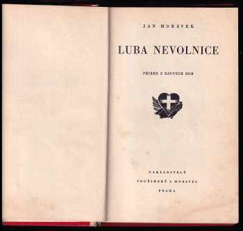 Jan Morávek: Luba nevolnice
