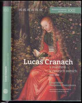 Lucas Cranach a malířství v českých zemích (1500-1550)