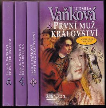 Lucemburská trilogie 1-3