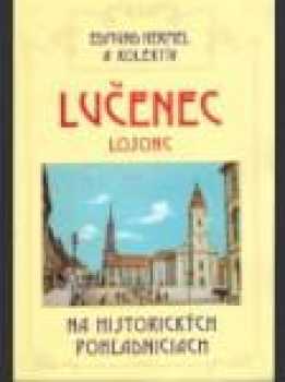 Lučenec-Losonc na historických pohľadniciach