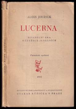 Alois Jirásek: Lucerna
