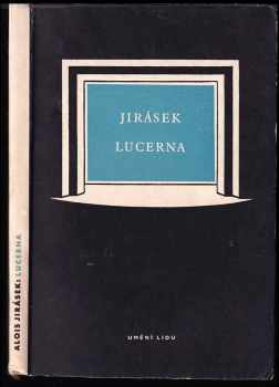 Lucerna : divadelní hra o čtyřech jednáních