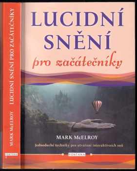Mark McElroy: Lucidní snění pro začátečníky