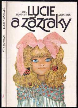 Ota Hofman: Lucie a zázraky