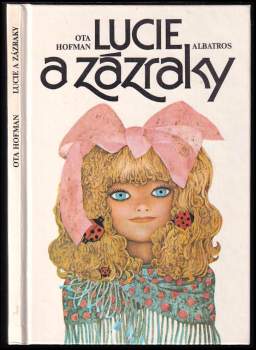 Ota Hofman: Lucie a zázraky