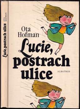 Lucie, postrach ulice