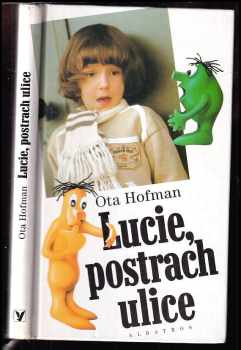 Lucie, postrach ulice