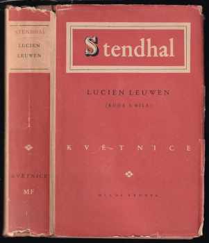 Lucien Leuwen : červená a bílá - Stendhal (1951, Mladá fronta) - ID: 213133