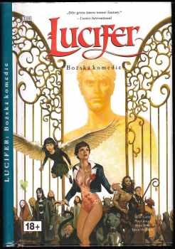 Mike Carey: Lucifer: Božská komedie