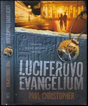 Paul Christopher: Luciferovo evangelium