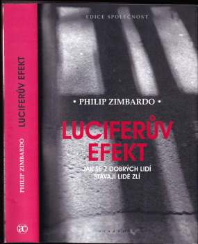Philip G Zimbardo: Luciferův efekt