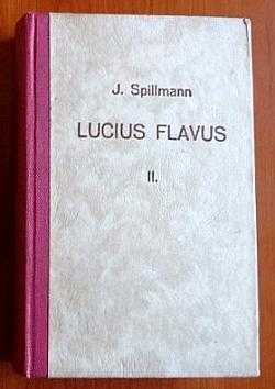 Joseph Spillmann: Lucius Flavus