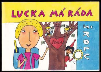 Lucka má ráda školu