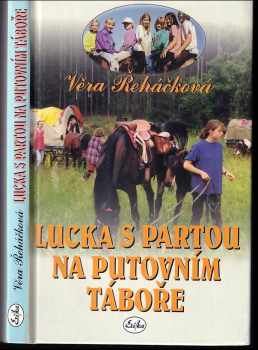 Lucka s partou na putovním táboře