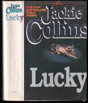 Lucky : 2. díl - Jackie Collins (1993, Alpress) - ID: 743665
