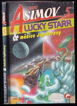 Lucky Starr a měsíce Jupiterovy - Isaac Asimov (1999, IŽ) - ID: 805688
