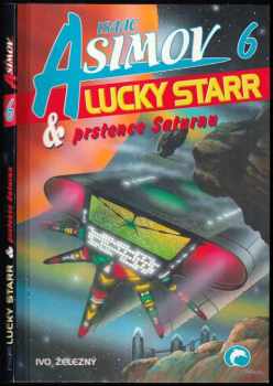 Lucky Starr & prstence Saturnu - Isaac Asimov (1999, Ivo Železný) - ID: 703649