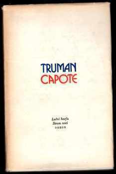 Truman Capote: Luční harfa : Strom noci a jiné povídky