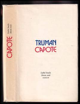 Truman Capote: Luční harfa ; Strom noci