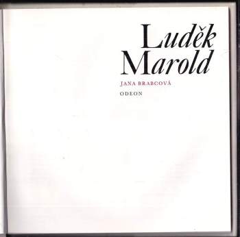 Jana A Brabcová: Luděk Marold