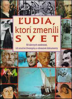 Ľudia, ktorí zmenili svet