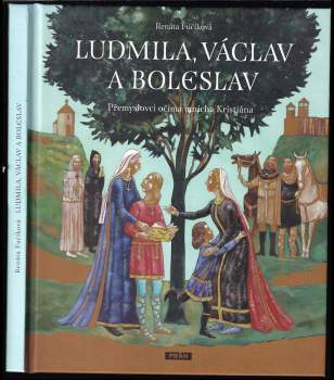 Ludmila, Václav a Boleslav