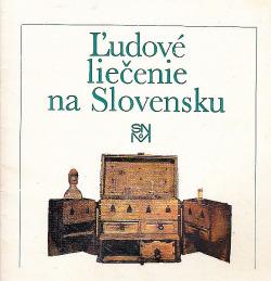 Ľudové liečenie na Slovensku
