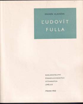 Zdeněk Hlaváček: Ľudovít Fulla