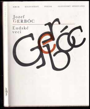 Jozef Gerbóc: Ľudské veci