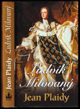 Jean Plaidy: Ludvík Milovaný