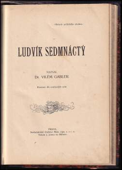 Vilém Gabler: Ludvík Sedmnáctý