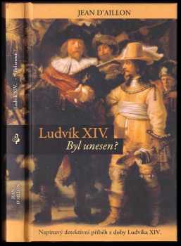 Jean d' Aillon: Ludvík XIV