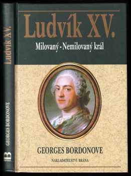 Georges Bordonove: Ludvík XV
