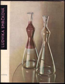 Miloslava Holubová: Ludvika Smrčková